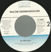 7inch Vinyl Single - Walter Oberbrandacher - Ich Rufe SOS