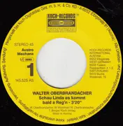 7inch Vinyl Single - Walter Oberbrandacher - Schau Linda, Es Kommt Bald A Reg'n