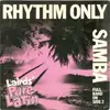 7inch Vinyl Single - Walter Laird - Rhythm Only - Samba