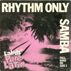 Walter Laird - Rhythm Only - Samba