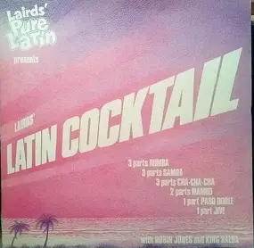 Walter Laird - Laird's Latin Cocktail