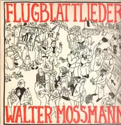 LP - Walter Mossmann - Flugblattlieder