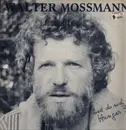 LP - Walter Mossmann - Hast Du Noch Hunger ? - +Booklet