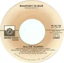 7inch Vinyl Single - Walter Murphy - Rhapsody In Blue / Fish Legs
