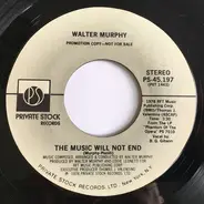 Walter Murphy - The Music Will Not End