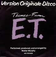Walter Murphy - Themes From E.T. (Version Originale Disco)