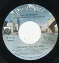 7inch Vinyl Single - Walter Murphy - The Music Will Not End