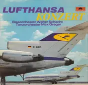 Walter Schacht - Lufthansa Konzert (Blasorchester Walter Schacht, Tanzorchester Max Greger)