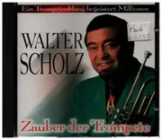 CD - Walter SCholz - Zauber Der Trompete