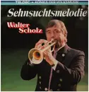 LP - Walter Scholz - Sehnsuchtsmelodie