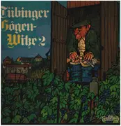 LP - Walter Schultheiß , Max Strecker , Dieter Eppler , Trudel Wulle , Bodo Knuth , Heinz-Eugen Schramm - Tübinger Gogen-Witze (2)
