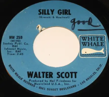 Walter Scott - Just You Wait / Silly Girl