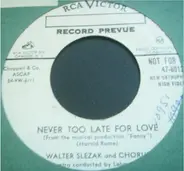 Walter Slezak - Never Too Late For Love / To My Wife