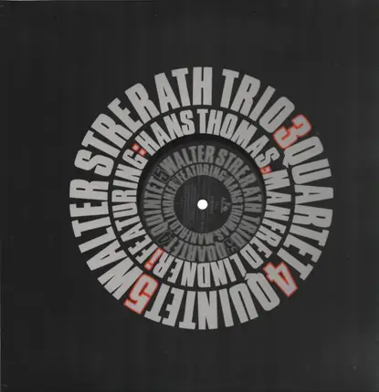 Walter Strerath - Trio Quartet Quintet