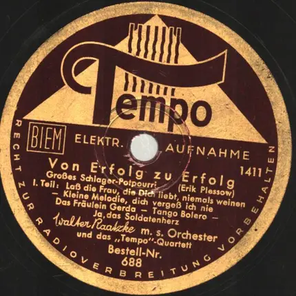 Walter Raatzke Mit Seinem Orchester Und Das "Tempo"-Quartett - Von Erfolg zu Erfolg