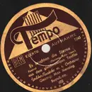 Schellack - Walter Raatzke Mit Seinem Orchester - Das Ist Berlin / Es Leuchten Die Sterne