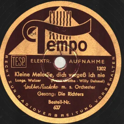 Walter Raatzke Mit Seinem Orchester Gesang: Die Richters - Kleine Melodie, Dich Vergeß Ich Nie /Im Schönen Sizilien