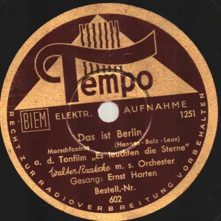 Walter Raatzke Mit Seinem Orchester - Das Ist Berlin / Es Leuchten Die Sterne