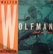 LP - Walter 'Wolfman' Washington - Good And Juicy