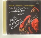 Walter "Wolfman" Washington - Doin' the Funky Thing