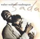 CD - Walter 'Wolfman' Washington - Sada