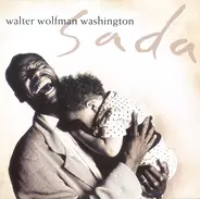 Walter "Wolfman" Washington - Sada