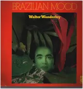 Walter Wanderley - Brazilian Mood