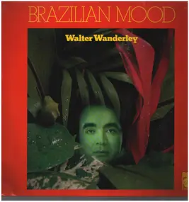 Walter Wanderley - Brazilian Mood
