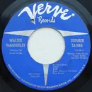 7'' - Walter Wanderley - Summer Samba (So Nice) / Call Me