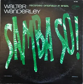 Walter Wanderley - Samba So!
