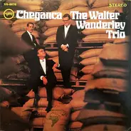 Walter Wanderley Trio - Cheganca
