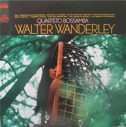 Walter Wanderley - Quarteto Bossamba