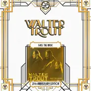 Walter Trout And The Free Radicals - Face The Music