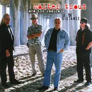 Walter Trout And The Radicals - Go the Distance