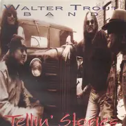 Walter Trout Band - Tellin' Stories