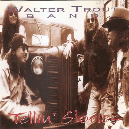 Walter Trout Band - Tellin' Stories