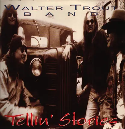 Walter Trout Band - Tellin' Stories