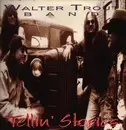LP - Walter Trout Band - Tellin' Stories