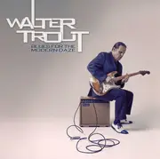 CD - Walter Trout - Blues For The Modern Daze - Digipak