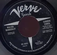 Walter Wanderley - Summer Samba (Samba De Verao) / Call Me