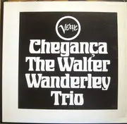 LP - Walter Wanderley Trio - Cheganca
