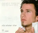 CD Single - Walter - Nie Wieder Hier