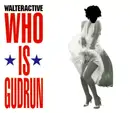 CD Single - Walteractive - Who Is Gudrun