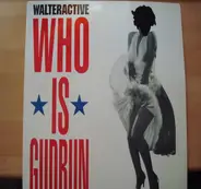 Walteractive - Who Is Gudrun