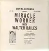 LP - Walter Bailes - Miracle Worker