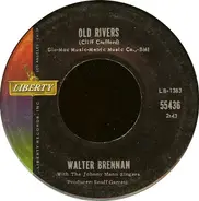 Walter Brennan - Old Rivers