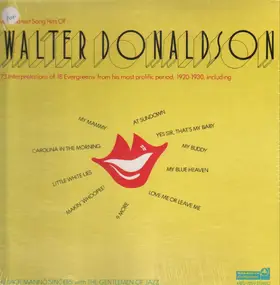 Walter Donaldson - The Greatest Song Hits