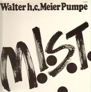Walter H.C.Meier Pumpe - M.I.S.T.