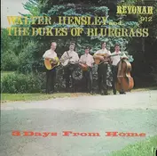 Walter Hensley & The Dukes Of Bluegrass