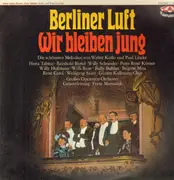 LP - Walter Kollo, Paul Lincke - Berliner Luft / Wir bleiben jung